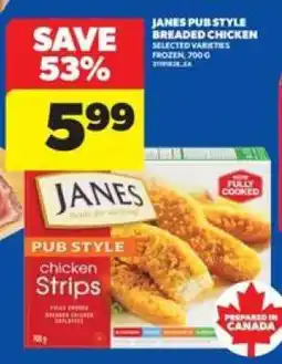Real Canadian Superstore JANES PUB STYLE BREADED CHICKEN offer