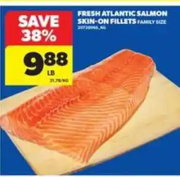 Real Canadian Superstore Fresh Atlantic Salmon Skin-On Fillets Family Size offer