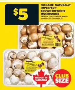 Real Canadian Superstore No Name Naturally Imperfect Brown or White Mushrooms offer