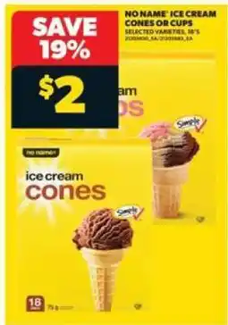 Real Canadian Superstore NO NAME ICE CREAM CONES or CUPS offer