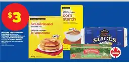 Real Canadian Superstore No Name Old-Fashioned Pancake Mix or Corn Starch or Black Diamond Slices or Lactantia Garlic Butter offer