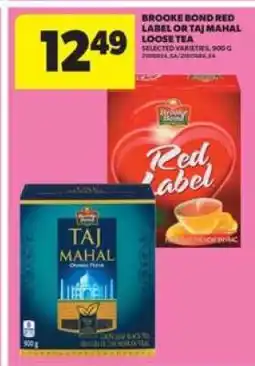 Real Canadian Superstore Brooke Bond Red Label or Taj Mahal Loose Tea offer