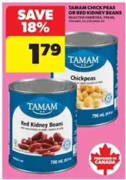 Real Canadian Superstore TAMAM Chick Peas or Red Kidney Beans offer