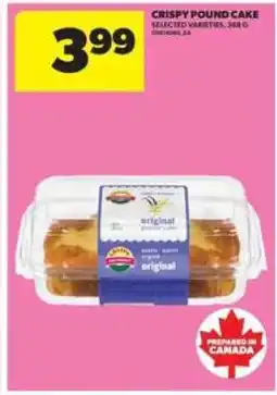 Real Canadian Superstore CRISPY POUND CAKE offer