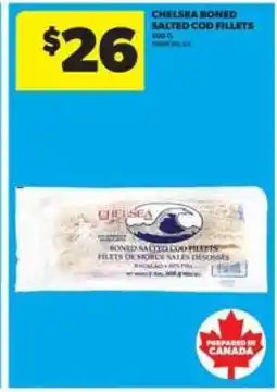 Real Canadian Superstore Chelsea Boned Salted Cod Fillets offer