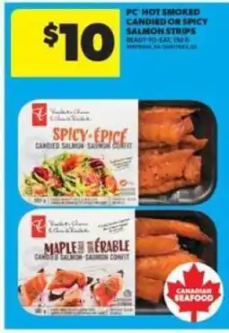 Real Canadian Superstore PC Hot Smoked Candied or Spicy Salmon Strips offer
