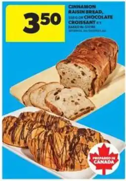 Real Canadian Superstore Cinnamon Raisin Bread or Chocolate Croissant offer