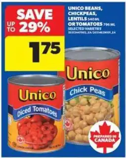 Real Canadian Superstore Unico Beans, Chickpeas, Lentils or Tomatoes offer