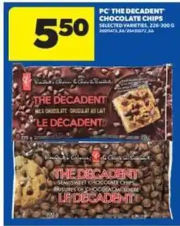 Real Canadian Superstore PC 'The Decadent' Chocolate Chips offer