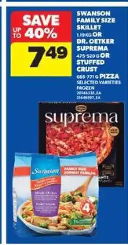 Real Canadian Superstore Swanson Family Size Skillet or Dr. Oetker Suprema or Stuffed Crust Pizza offer