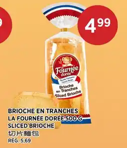Kim Phat LA FOURNÉE DORÉE SLICED BRIOCHE offer