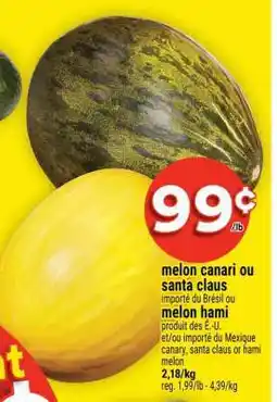 Super C MELON CANARI OU SANTA CLAUS offer