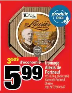 Super C fromage Alexis-de-Portneuf offer