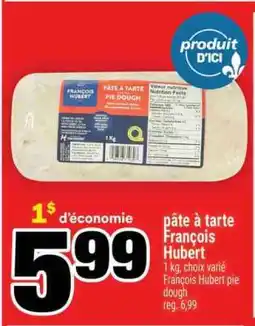 Super C PÂTE À TARTE FRANCOIS HUBERT offer