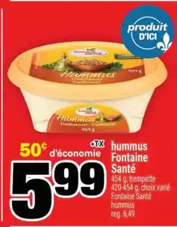 Super C Hummus Fontaine Santé offer