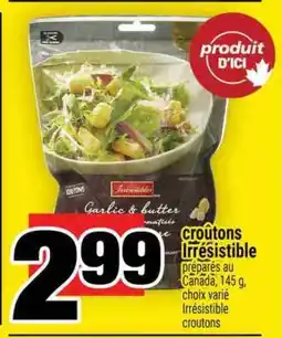 Super C CROÛTONS IRRÉSISTIBLE offer