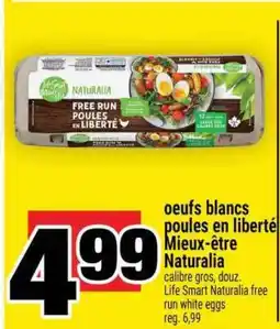 Super C OEUFS BLANCS POULES EN LIBERTÉ MIEUX-ÊTRE NATURALIA offer