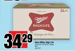 Super C BIÈRE MILLER HIGH LIFE offer