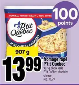 Super C fromage râpé P'tit Québec offer