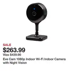 TSC Stores Eve Cam 1080p Indoor Wi-Fi Indoor Camera with Night Vision offer