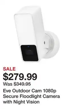 TSC Stores Eve Outdoor Cam 1080p Secure Floodlight Camera with Night Vision offer
