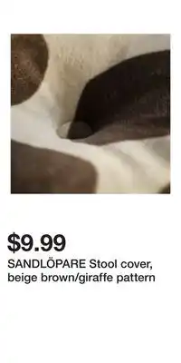 IKEA SANDLÖPARE Stool cover, beige brown/giraffe pattern offer
