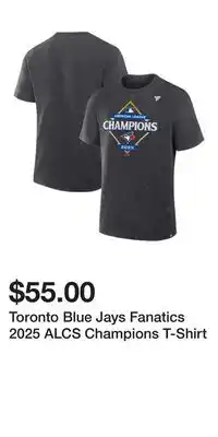 Sport Chek Toronto Blue Jays Fanatics 2025 ALCS Champions T-Shirt offer