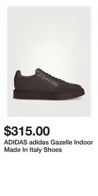 Holt Renfrew ADIDAS adidas Gazelle Indoor Made In Italy Shoes offer