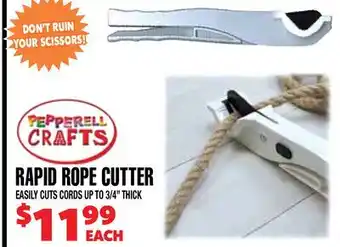 Len's Mill Stores RAPID ROPE CUTTER offer