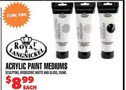 Len's Mill Stores ROYAL LANGNICKEL ACRYLIC PAINT MEDIUMS offer