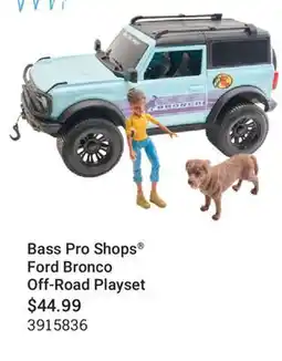 Cabela's Bass Pro Shops Ford Bronco Off-Road Playset offer