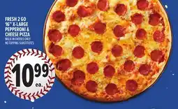 Metro FRESH 2 GO 16 X-LARGE PEPPERONI & CHEESE PIZZA offer