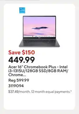 Staples Acer 16 Chromebook Plus - Intel i3-1315U/128GB SSD/8GB RAM/Chrome OS with 1 year of Google AI Pro offer