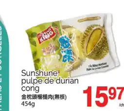 T&T Supermarket SUNSHUNE PULPE DE DURIAN CONG, 454G offer