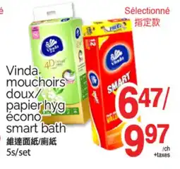 T&T Supermarket VINDA MOUCHOIRS DOUX/ PAPIER HYG ÉCONO SMART BATH, 5S/SET offer