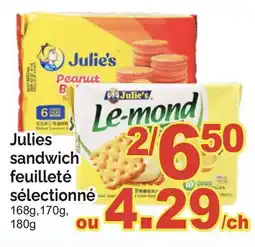 T&T Supermarket JULIES SANDWICH FEUILLETÉ SÉLECTIONNÉ, 168G, 170G, 180G offer