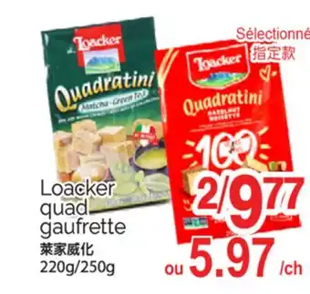 T&T Supermarket LOACKER QUAD GAUFRETTE, 220G/250G offer