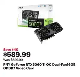 Best Buy PNY GeForce RTX5060 Ti OC Dual-Fan16GB GDDR7 Video Card offer