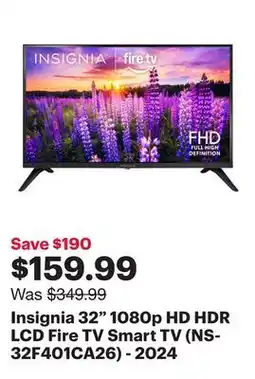Best Buy Insignia 32 1080p HD HDR LCD Fire TV Smart TV (NS-32F401CA26) - 2024 offer