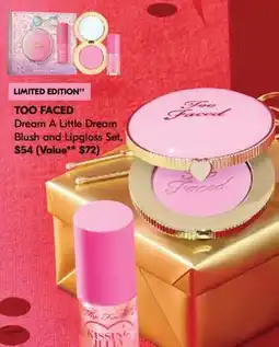 Shoppers Drug Mart TOO FACED Dream A Little Dream Blush and Lipgloss Set offer