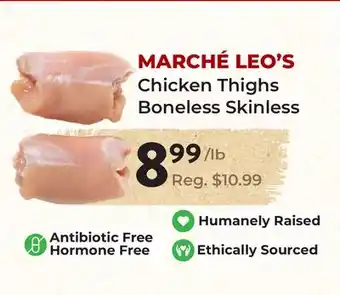 Marche Leo's MARCHÉ LEO'S Chicken Thighs Boneless Skinless offer