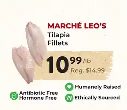 Marche Leo's MARCHÉ LEO'S Tilapia Fillets offer