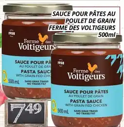 Supermarché PA SAUCE POUR PÂTES AU POULET DE GRAIN FERME DES VOLTIGEURS offer