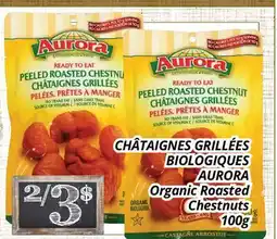 Supermarché PA CHÂTAIGNES GRILLÉES BIOLOGIQUES AURORA | Organic Roasted Chestnuts offer