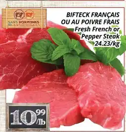 Supermarché PA BIFTECK FRANÇAIS OU AU POIVRE FRAIS | Fresh French or Pepper Steak offer