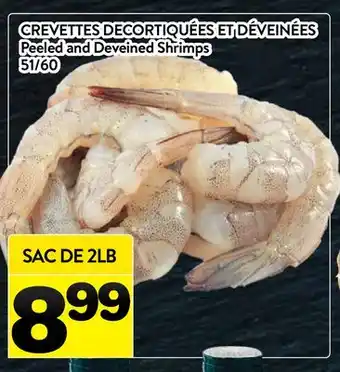 Supermarché PA CREVETTES DECORTIQUÉES ET DÉVEINÉES | Peeled and Deveined Shrimps offer