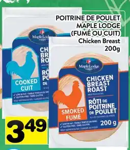 Supermarché PA POITRINE DE POULET MAPLE LODGE (FUMÉ OU CUIT) | Chicken Breast offer