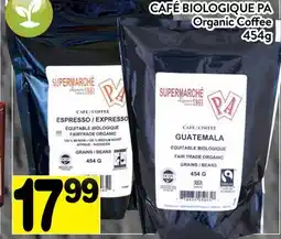 Supermarché PA CAFÉ BIOLOGIQUE PA | Organic Coffee offer