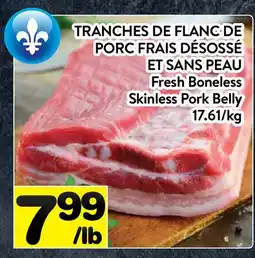 Supermarché PA TRANCHES DE FLANC DE | Fresh Boneless Skinless Pork Belly offer