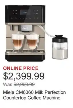 Costco Miele CM6360 Milk Perfection Countertop Coffee Machine offer